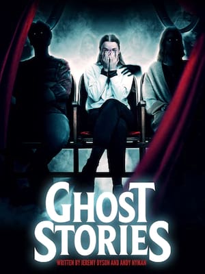 Ghost Stories, Alexandra Theatre, Birmingham