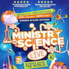 Ministry of Science LIVE, Alexandra Theatre, Birmingham